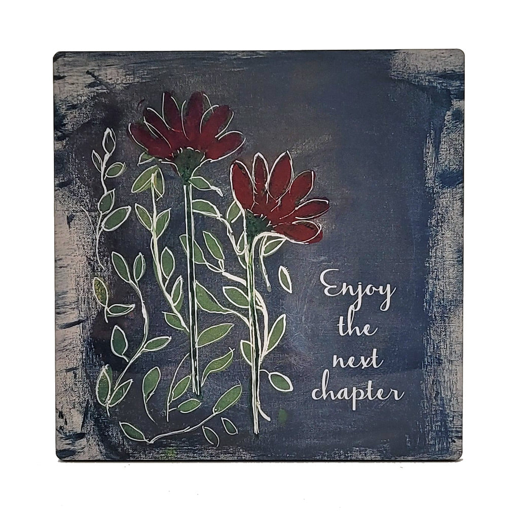 Enjoy the Next Chapter - Art Panels in Polished Hardboard
