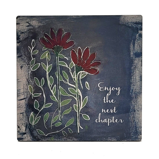 Enjoy the Next Chapter - Art Panels in Polished Hardboard