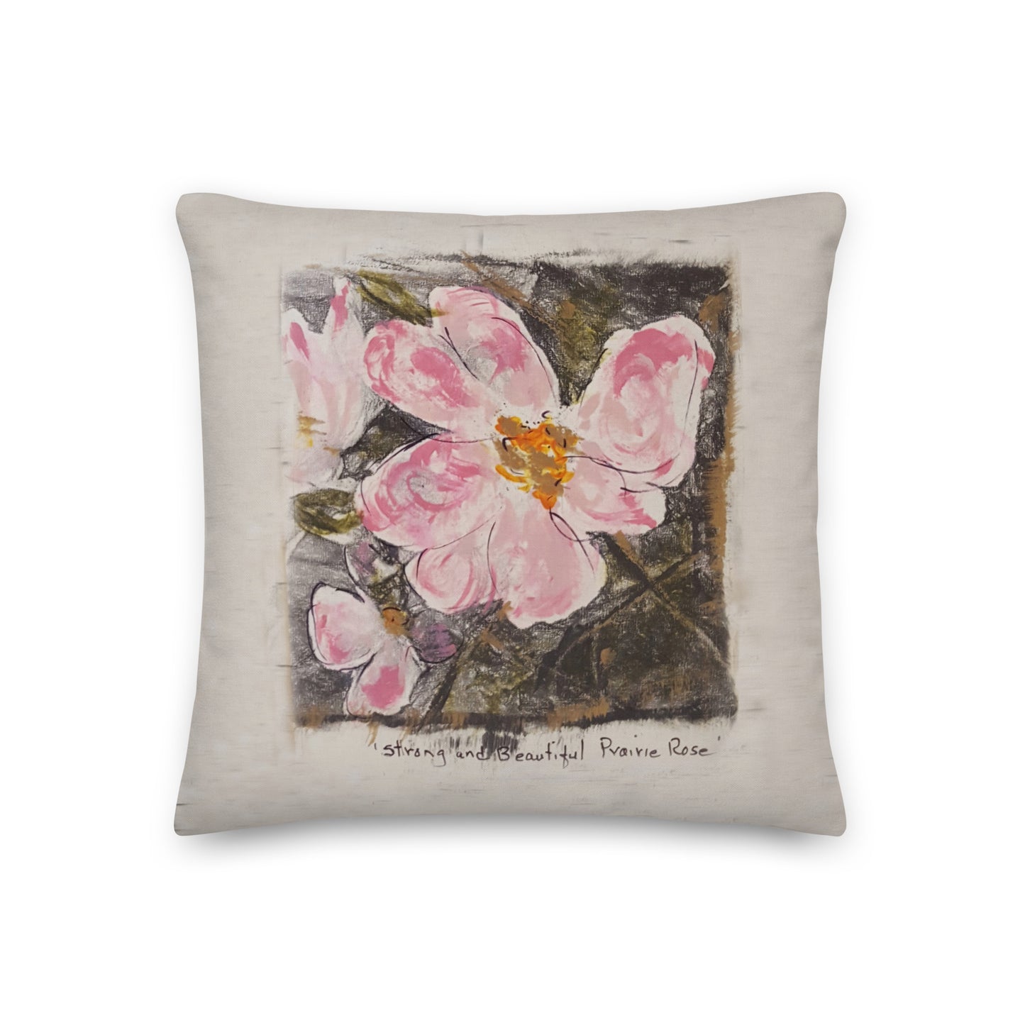 NEW! - Strong and Beautiful Prairie Rose - Artful Pillow