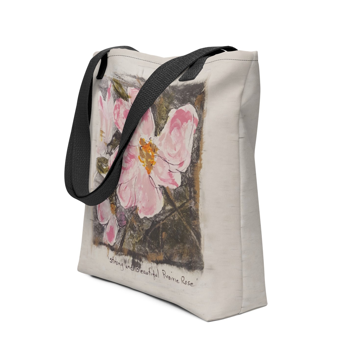 NEW! - Strong and Beautiful Prairie Rose - Artful Tote