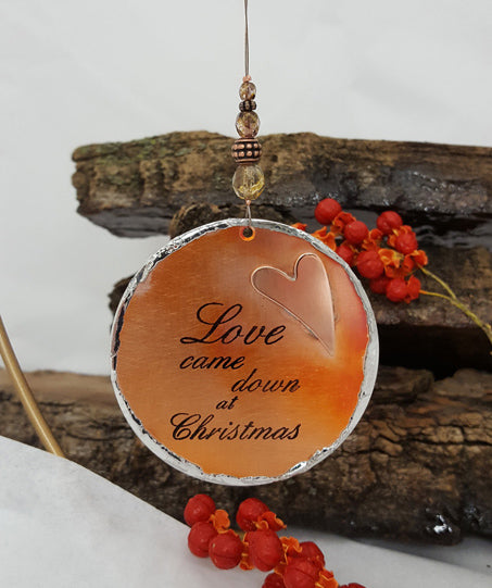 Love Came Down at Christmas - Ornament