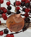 May Peace be your Gift - Ornament